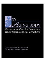 Aging Body: Conservative Management of Common Neuromusculoskeletal Conditions ,The