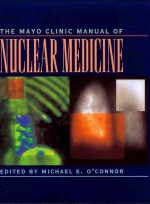 The MAYO Clinic Manual of Nuclear Medicine
