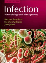 Infection: Microbiology and Management, 3/e