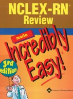 NCLEX-RN® Review Made Incredibly Easy!(3e)