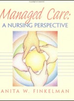 Managed Care : A Nursing Perspective