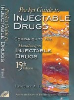 Pocket Guide to Injectable Drugs, Companion to HID 15th Edition (Paperback)