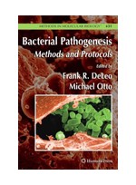 Bacterial Pathogenesis:Methods & Protocols
