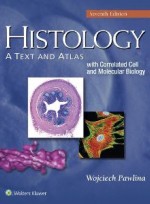 Histology: A Text and Atlas, 7/e