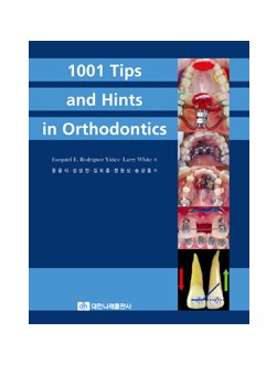 1001 Tips and Hints in Orthodontics