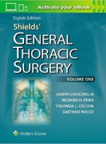 Shields' General Thoracic Surgery, 8/e