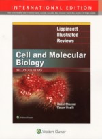 Lippincott's Illustrated Reviews: Cell and Molecular Biology (2nd) 