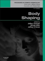 Body Shaping: Skin Fat Cellulite(Procedures in Cosmetic Dermatology Series)