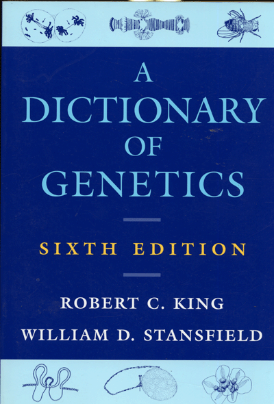 A Dictionary of Genetics 6th