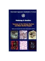 WHO Pathology and Genetics of Tumours of the Urinary System