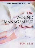 The Wound Manangement Manual