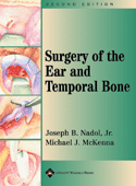 Surgery of the Ear and Temporal Bone 2/e