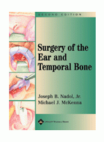 Surgery of the Ear and Temporal Bone 2/e