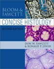 Bloom and Fawcett: Concise Histology,2/e