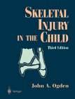 Skeletal Injnury in the Child