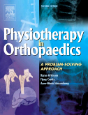 Physiotherapy in Orthopaedics - A Problem Solving Approach 2/e