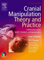 Cranial Manipulation, 2nd Edition - Theory and Practice with CD-ROM 2th
