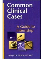 Common Clinical Cases: A Guide To Internships
