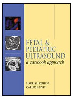 Fetal & Pediatric Ultrasound A Casebook Approach