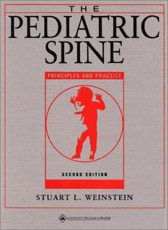 Pediatric Spine.The Principles and Practice