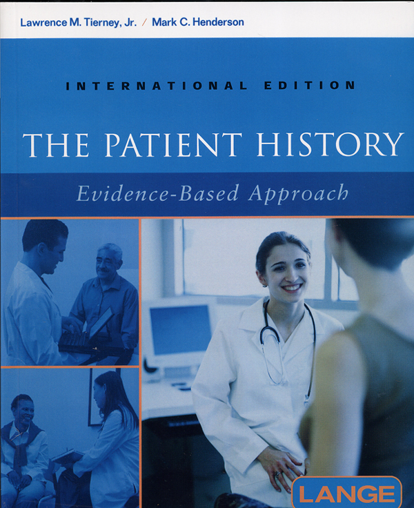 The Patient History : Evidence-Based Approach