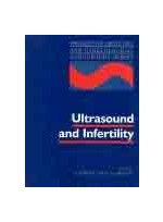 Ultrasound and Infertility (Progress in Obstetric and Gynecological Sonography Series)