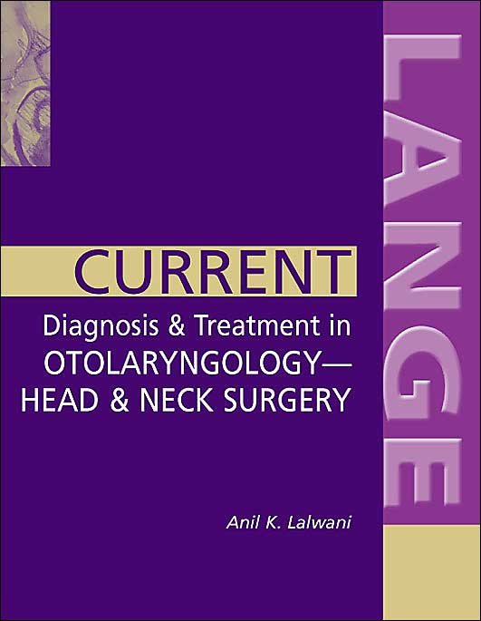 Current diagnosis & treatment in otolaryngology-head & neck surgery
