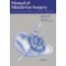 Manual of Middle Ear Surgery : Approaches. Myringoplasty. Ossiculoplasty and Tympanoplasty