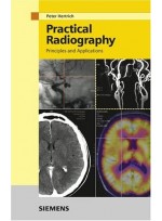 Practical Radiography : Principles and Applications