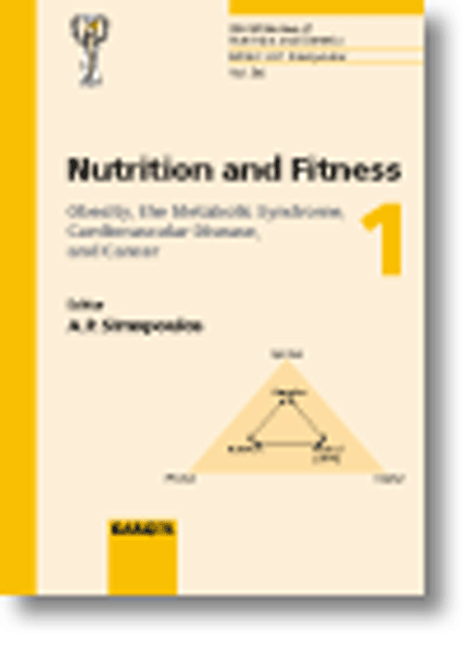 Nutrition and Fitness: Obesity, the Metabolic Syndrome, Cardiovascular Disease and Cancer
