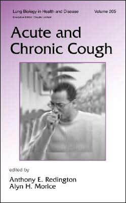 Acute & Chronic Cough(Lung Biology in Health & Disease)