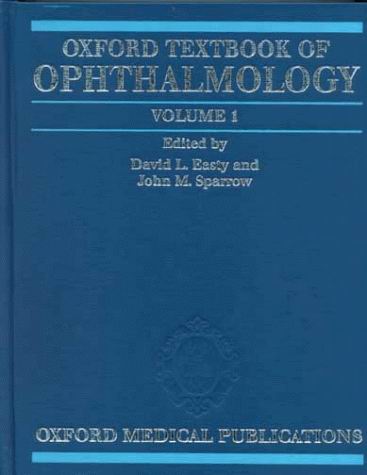 Oxford Textbook of Ophthalmology 1st ed