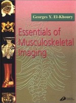 Essentials of Musculoskeletal Imaging
