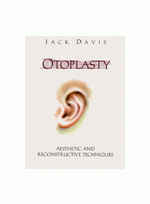 Otoplasty: Aesthetic and Reconstructive Techniques, 2th edition