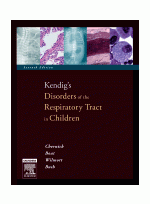 Kendig's Disorders of the Respiratory Tract in Children 7/e