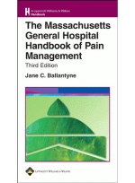 The Massachusetts General Hospital handbook of Pain Management , 3/e