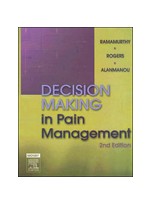 Decision Making in Pain Management, 2/e