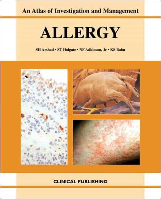 Allergy: An Atlas Of Investigation And Management