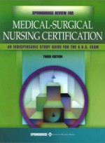 Springhouse Review for Medical-Surgical Nursing (3rd ed )