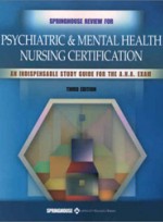 Springhouse Reivew for Psychiatric & Mental Health Nursing Certification (3rd ed )
