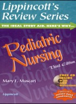 Lippincotts Review Series : Pediatric Nursing (3rd ed )
