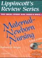 Lippincotts Review Series : Maternal Newborn Nursing (3rd ed )