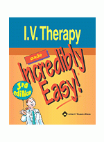 I V Therapy Made Incredibly Easy!