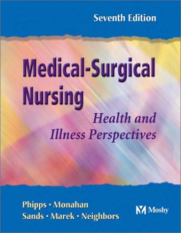Medical-Surgical Nursing ; Health and Illness Perspectives (7e)