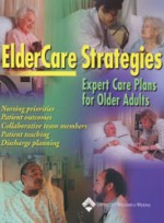 ElderCare Strategies Expert Care Plans for the Older Adults