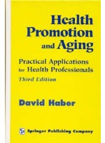 Health Promotion and Aging: Practical Applications for Health Professionals(3e)