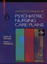 Lippincotts Manual of Psychiatric Nursing Care Plan (6th ed )