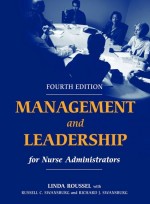 Management and Leadership for Nurse Administrators (4e)