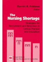 The Nursing Shortage: Strategies for Recruitment and Retention in Chicago Practice and Education