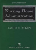 Nursing Home Administration(4e)